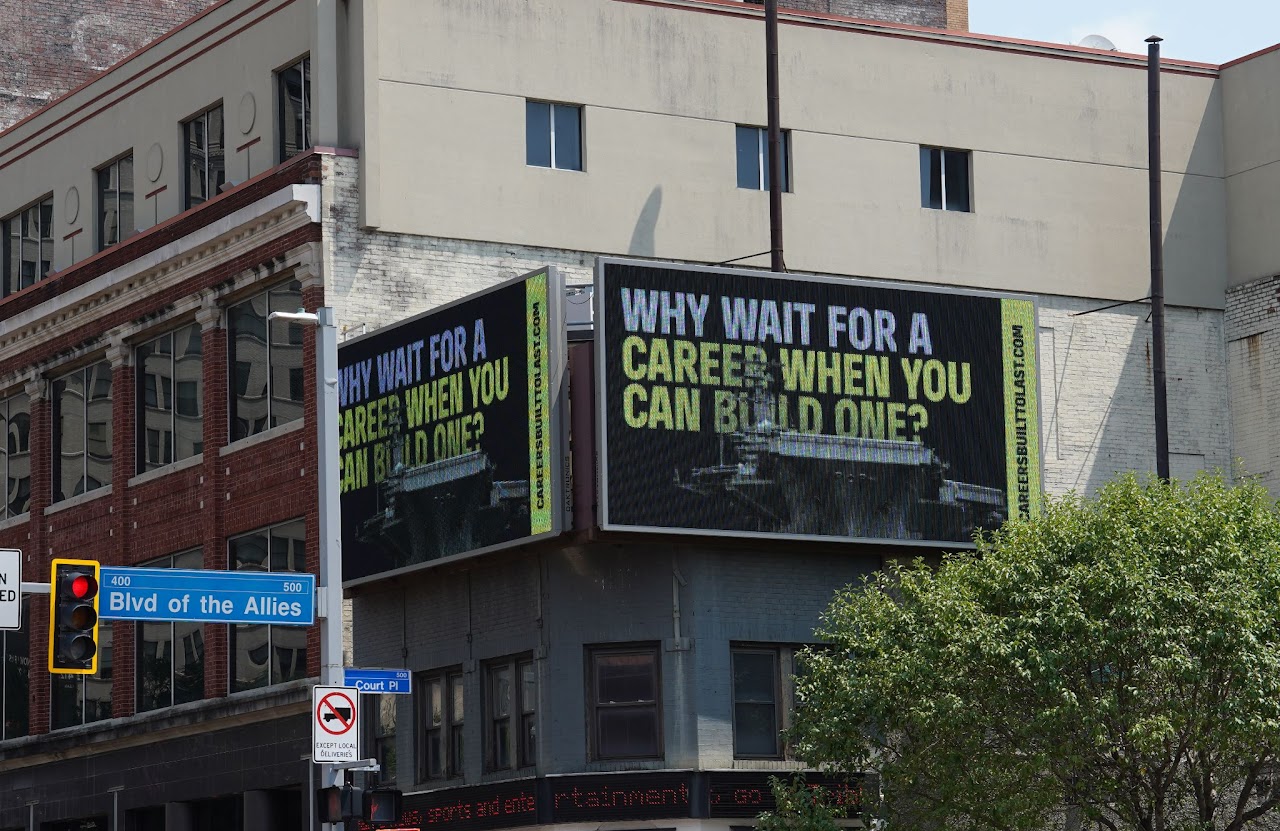 BlueForge Alliance 'Why Wait For A Career When You Can Build One' dual digital billboards at Blvd of the Allies, Pittsburgh