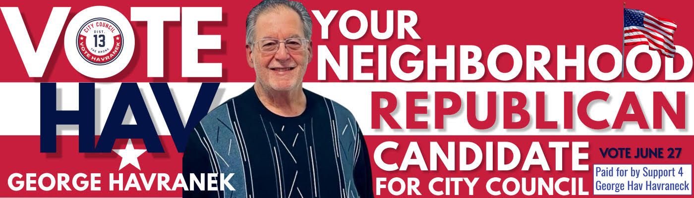 Digital out-of-home billboard creative reading Vote Hav, George Havranek, Your Neighborhood Republican Candidate for City Council.